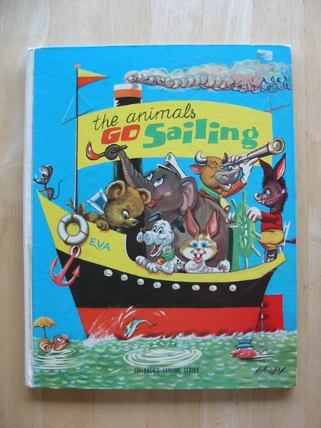 Photo of THE ANIMALS GO SAILING published by Children's Leisure Products Ltd. (STOCK CODE: 691472)  for sale by Stella & Rose's Books