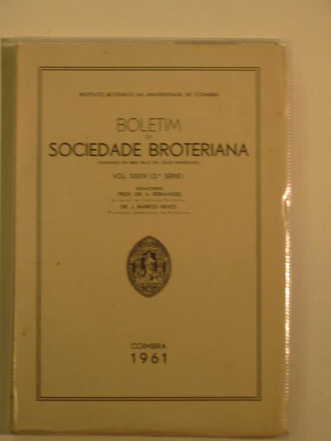 Photo of BOLETIM DA SOCIEDADE BROTERIANA VOL XXXV (2A SERIE) written by Fernandes, A. Neves, J. Barros published by Instituto Botanico Da Universidade De Coimbra (STOCK CODE: 695312)  for sale by Stella & Rose's Books