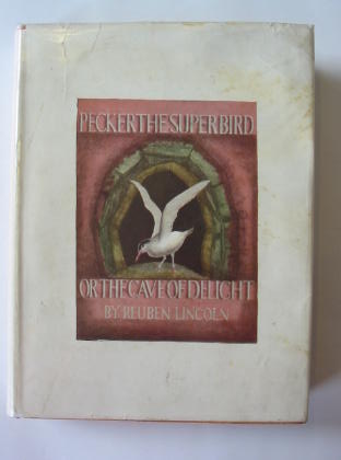 Photo of PECKER THE SUPER BIRD written by Lincoln, Reuben published by Serjeants Press (STOCK CODE: 704289)  for sale by Stella & Rose's Books