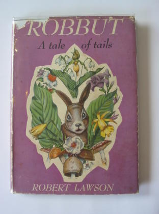 Photo of ROBBUT A TALE OF TAILS written by Lawson, Robert illustrated by Lawson, Robert published by William Heinemann Ltd. (STOCK CODE: 714819)  for sale by Stella & Rose's Books