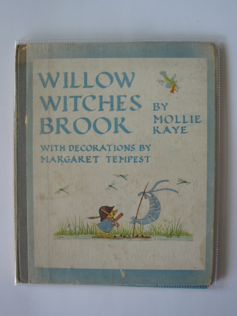Photo of WILLOW WITCHES BROOK written by Kaye, Mollie illustrated by Tempest, Margaret published by Collins (STOCK CODE: 722638)  for sale by Stella & Rose's Books