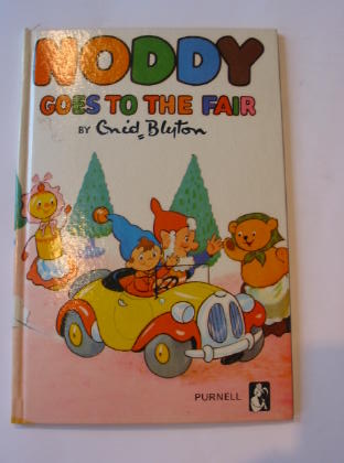 Photo of NODDY GOES TO THE FAIR written by Blyton, Enid published by Purnell (STOCK CODE: 723292)  for sale by Stella & Rose's Books
