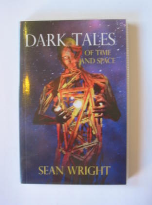 Photo of DARK TALES OF TIME AND SPACE written by Wright, Sean published by Crowswing Books (STOCK CODE: 724364)  for sale by Stella & Rose's Books