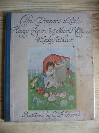 Photo of THE DREAM OF LITTLE HAZY CREAM & OTHER RHYMES written by Lady Arthur,  illustrated by Frere, Catherine Frances published by Bickers &amp; Son Ltd. (STOCK CODE: 724529)  for sale by Stella & Rose's Books