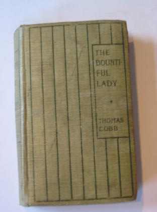 Photo of THE BOUNTIFUL LADY written by Cobb, Thomas published by Grant Richards (STOCK CODE: 725770)  for sale by Stella & Rose's Books