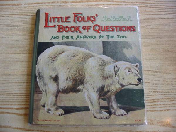Photo of LITTLE FOLKS' BOOK OF QUESTIONS AND THEIR ANSWERS AT THE ZOO written by Willcox, Blanche illustrated by Collins, Charles Montefiore, E.B.S. published by Ernest Nister (STOCK CODE: 726697)  for sale by Stella & Rose's Books