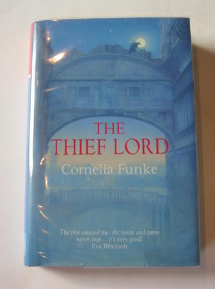 Photo of THE THIEF LORD written by Funke, Cornelia illustrated by Funke, Cornelia published by The Chicken House (STOCK CODE: 726882)  for sale by Stella & Rose's Books