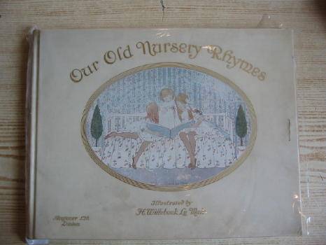 Photo of OUR OLD NURSERY RHYMES written by Moffat, Alfred illustrated by Willebeek Le Mair, Henriette published by Augener Ltd. (STOCK CODE: 727289)  for sale by Stella & Rose's Books