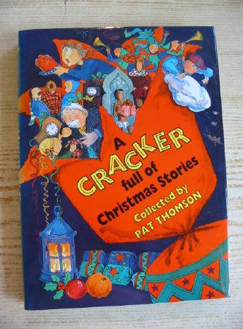 Photo of A CRACKER FULL OF CHRISTMAS STORIES written by Thomson, Pat illustrated by Riley, Jon published by Doubleday (STOCK CODE: 730603)  for sale by Stella & Rose's Books