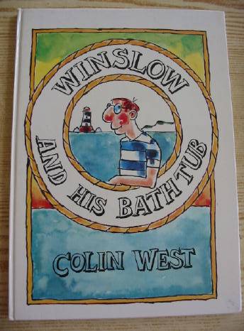 Photo of WINSLOW AND HIS BATHTUB written by West, Colin illustrated by West, Colin published by Dennis Dobson (STOCK CODE: 731015)  for sale by Stella & Rose's Books