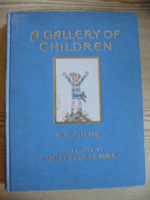 Photo of A GALLERY OF CHILDREN written by Milne, A.A. illustrated by Willebeek Le Mair, Henriette published by Stanley Paul &amp; Co. Ltd. (STOCK CODE: 731268)  for sale by Stella & Rose's Books