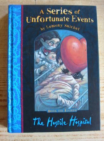 Photo of A SERIES OF UNFORTUNATE EVENTS: THE HOSTILE HOSPITAL written by Snicket, Lemony illustrated by Helquist, Brett published by Egmont Books Ltd. (STOCK CODE: 731523)  for sale by Stella & Rose's Books
