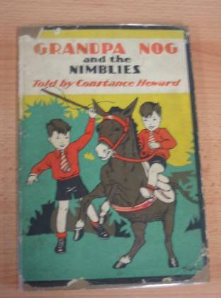 Photo of GRANDPA NOG AND THE NIMBLIES written by Heward, Constance illustrated by Gill, Muriel published by George G. Harrap &amp; Co. Ltd. (STOCK CODE: 733606)  for sale by Stella & Rose's Books