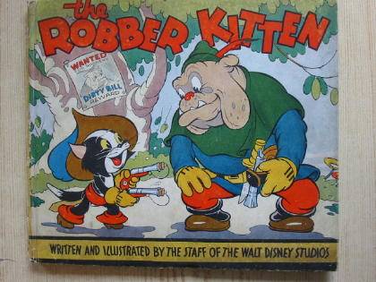 Photo of THE ROBBER KITTEN written by Disney, Walt illustrated by Disney, Walt published by Dean &amp; Son Ltd. (STOCK CODE: 734975)  for sale by Stella & Rose's Books