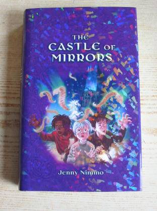 Photo of THE CASTLE OF MIRRORS written by Nimmo, Jenny illustrated by Wyatt, David published by Egmont Books Ltd. (STOCK CODE: 735468)  for sale by Stella & Rose's Books