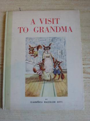 Photo of A VISIT TO GRANDMA written by Zimet, Judith illustrated by Biffi, Giammaria Mazzoleni published by Hutchinson's Books for Young People (STOCK CODE: 736460)  for sale by Stella & Rose's Books