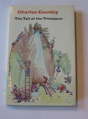 Photo of THE TAIL OF THE TRINOSAUR written by Causley, Charles illustrated by Gardiner, Jill published by Brockhampton Press Ltd. (STOCK CODE: 738089)  for sale by Stella & Rose's Books