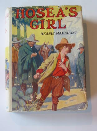 Photo of HOSEA'S GIRL written by Marchant, Bessie published by Hutchinson &amp; Co. Ltd (STOCK CODE: 739634)  for sale by Stella & Rose's Books