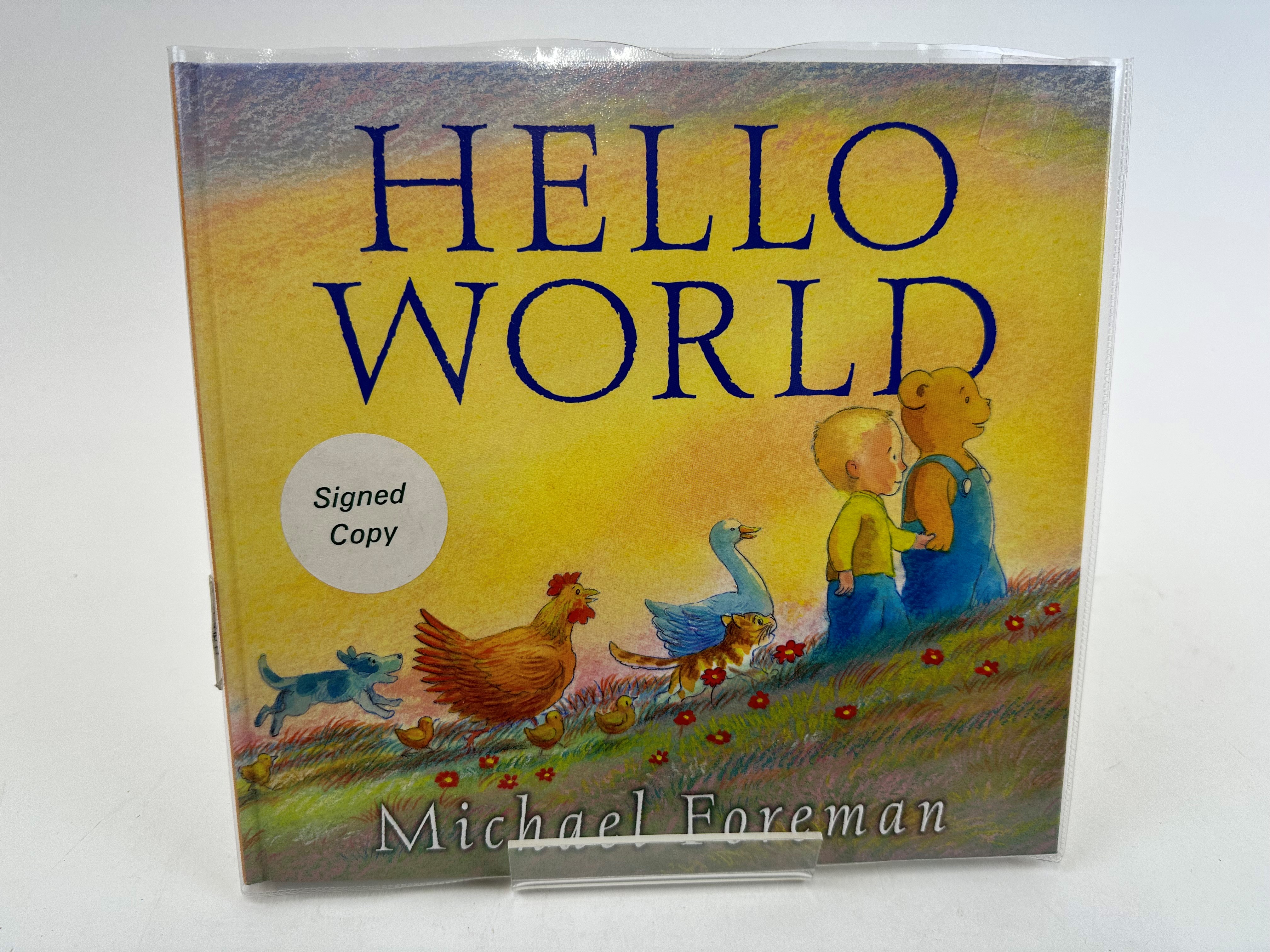 Photo of HELLO WORLD written by Foreman, Michael illustrated by Foreman, Michael published by Walker Books (STOCK CODE: 806216)  for sale by Stella & Rose's Books