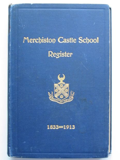 Photo of MERCHISTON CASTLE SCHOOL REGISTER published by H. &amp; J. Pillans &amp; Wilson (STOCK CODE: 806372)  for sale by Stella & Rose's Books
