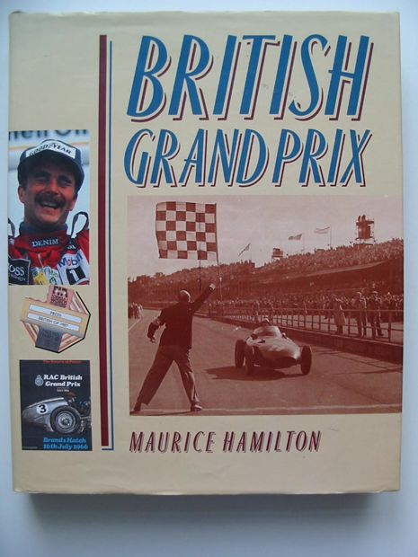 Photo of BRITISH GRAND PRIX written by Hamilton, Maurice published by The Crowood Press (STOCK CODE: 807076)  for sale by Stella & Rose's Books