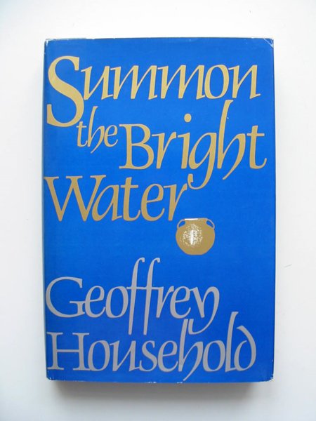 Photo of SUMMON THE BRIGHT WATER written by Household, Geoffrey published by Little, Brown and Company (STOCK CODE: 807330)  for sale by Stella & Rose's Books
