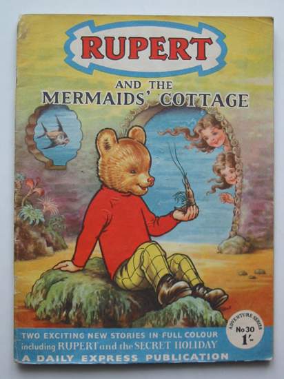 Photo of RUPERT ADVENTURE SERIES No. 30 - RUPERT AND THE MERMAIDS' COTTAGE written by Bestall, Alfred published by Daily Express (STOCK CODE: 808229)  for sale by Stella & Rose's Books