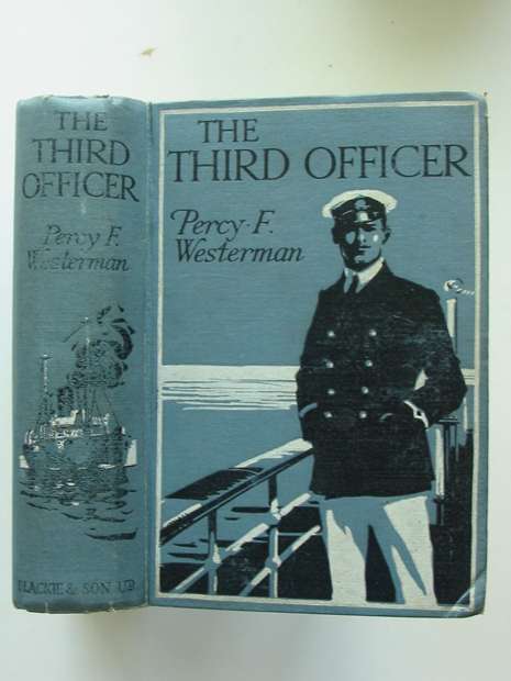 Photo of THE THIRD OFFICER written by Westerman, Percy F. illustrated by Hodgson, Edward S. published by Blackie &amp; Son Ltd. (STOCK CODE: 808300)  for sale by Stella & Rose's Books