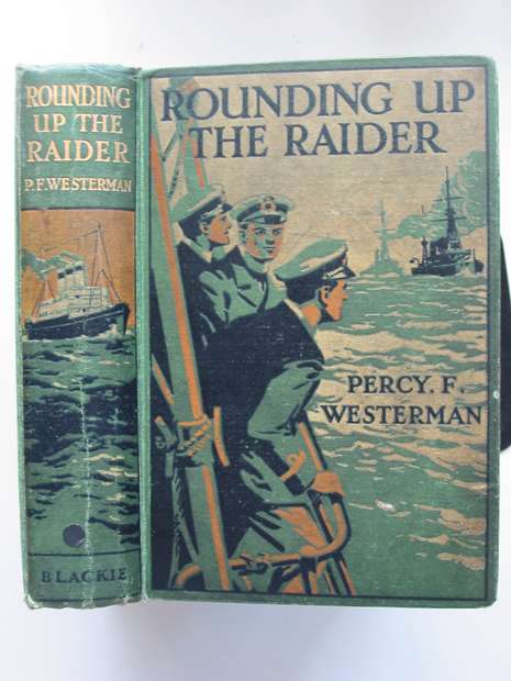 Photo of ROUNDING UP THE RAIDER written by Westerman, Percy F. illustrated by Hodgson, Edward S. published by Blackie &amp; Son Ltd. (STOCK CODE: 808310)  for sale by Stella & Rose's Books