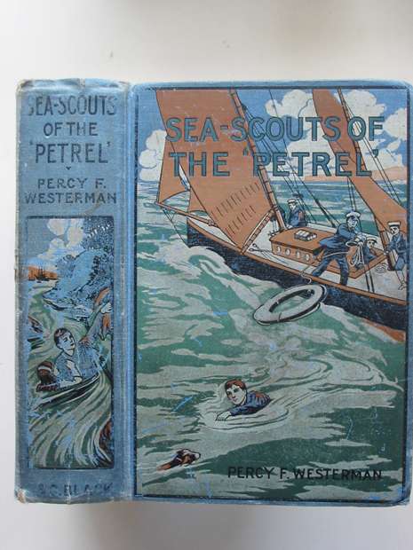 Photo of THE SEA SCOUTS OF THE 'PETREL' written by Westerman, Percy F. published by A. &amp; C. Black Ltd. (STOCK CODE: 808311)  for sale by Stella & Rose's Books