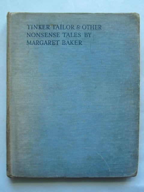 Photo of TINKER TAILOR AND OTHER NONSENSE TALES written by Baker, Margaret illustrated by Baker, Mary published by University of London Press Ltd. (STOCK CODE: 809745)  for sale by Stella & Rose's Books