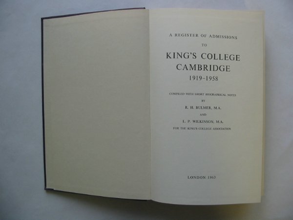 Photo of A REGISTER OF ADMISSIONS TO KING'S COLLEGE CAMBRIDGE 1919-1958 written by Bulmer, R.H. Wilkinson, L.P. published by King's College Cambridge (STOCK CODE: 810591)  for sale by Stella & Rose's Books