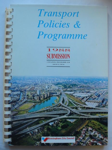 Photo of TRANSPORT POLICIES & PROGRAMME 1988 SUBMISSION written by Rawson, D. Shaylor, G. published by Birmingham City Council (STOCK CODE: 810673)  for sale by Stella & Rose's Books