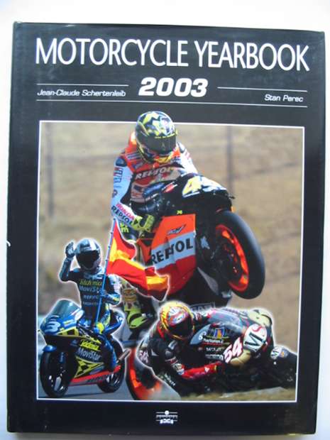 Photo of THE MOTORCYCLE YEARBOOK 2003-2004 written by Schertenleib, Jean-Claude illustrated by Perec, Stan published by Chronosports Gsn Publishing (STOCK CODE: 810739)  for sale by Stella & Rose's Books
