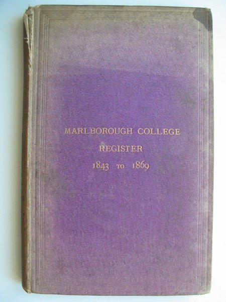 Photo of MARLBOROUGH COLLEGE REGISTER 1843 TO 1869 published by Marlborough College (STOCK CODE: 811951)  for sale by Stella & Rose's Books