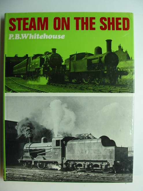 Photo of STEAM ON THE SHED written by Whitehouse, Patrick B. published by Ian Allan (STOCK CODE: 812565)  for sale by Stella & Rose's Books