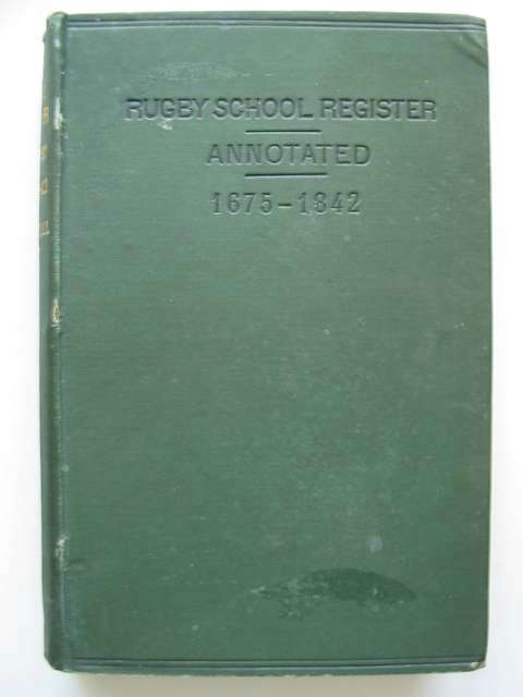 Photo of RUGBY SCHOOL REGISTER VOLUME I written by Michell, A.T. published by A.J. Lawrence (STOCK CODE: 812665)  for sale by Stella & Rose's Books