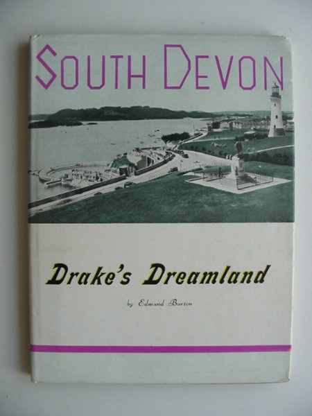 Photo of SOUTH DEVON DRAKE'S DREAMLAND written by Burton, Edmund published by Littlebury &amp; Company Ltd. (STOCK CODE: 814038)  for sale by Stella & Rose's Books