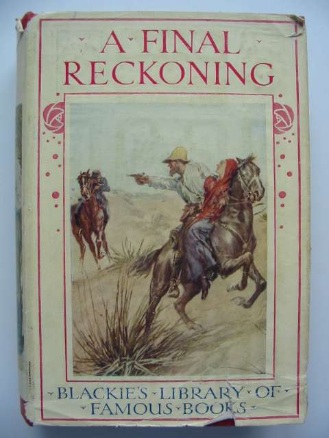 Photo of A FINAL RECKONING written by Henty, G.A. illustrated by Rainey, William published by Blackie & Son Ltd. (STOCK CODE: 814889)  for sale by Stella & Rose's Books
