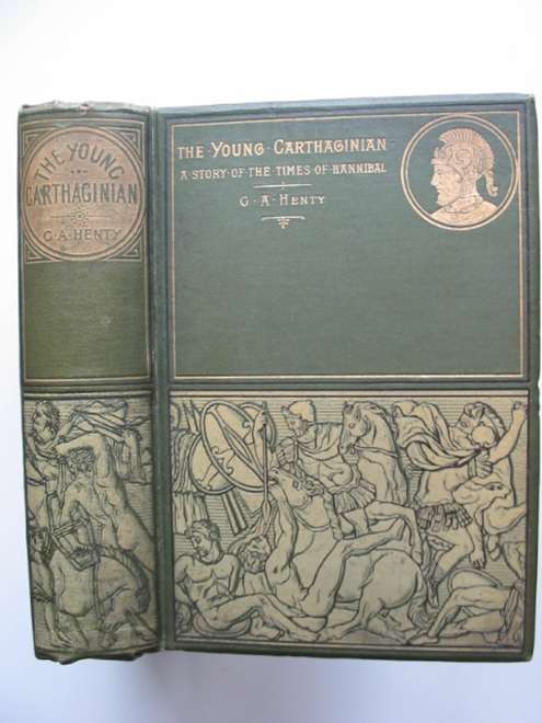 Photo of THE YOUNG CARTHAGINIAN written by Henty, G.A. illustrated by Staniland, C.J. published by Blackie & Son (STOCK CODE: 815020)  for sale by Stella & Rose's Books