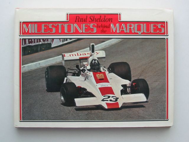 Photo of MILESTONES BEHIND THE MARQUES written by Sheldon, Paul published by David &amp; Charles (STOCK CODE: 815221)  for sale by Stella & Rose's Books