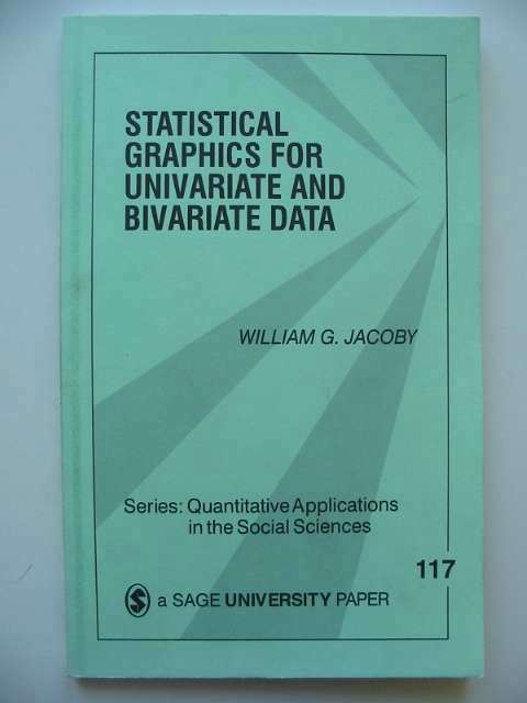 Photo of STATISTICAL GRAPHICS FOR UNIVARIATE AND BIVARIATE DATA written by Jacoby, William G. published by Sage Publications (STOCK CODE: 815842)  for sale by Stella & Rose's Books