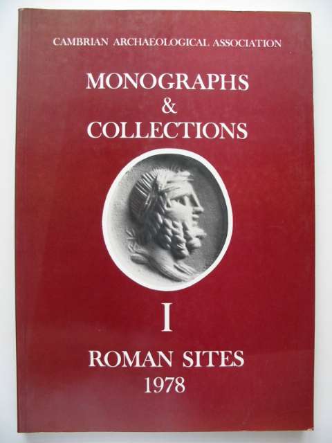 Photo of MONOGRAPHS & COLLECTIONS I ROMAN SITES written by Boon, George C. published by Cambrian Archaeological Association (STOCK CODE: 816556)  for sale by Stella & Rose's Books
