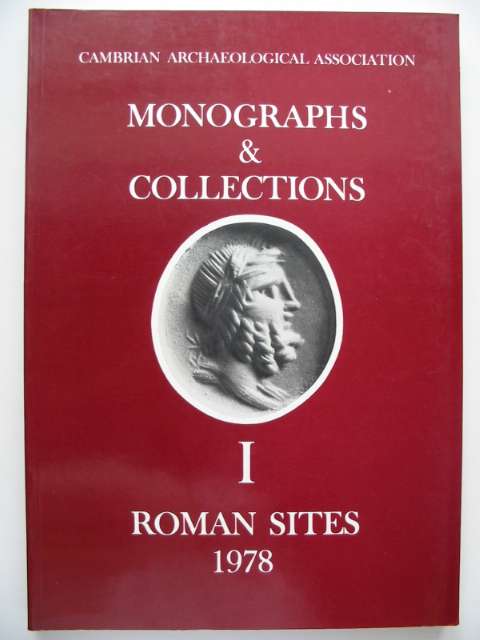 Photo of MONOGRAPHS & COLLECTIONS I ROMAN SITES written by Boon, George C. published by Cambrian Archaeological Association (STOCK CODE: 816562)  for sale by Stella & Rose's Books