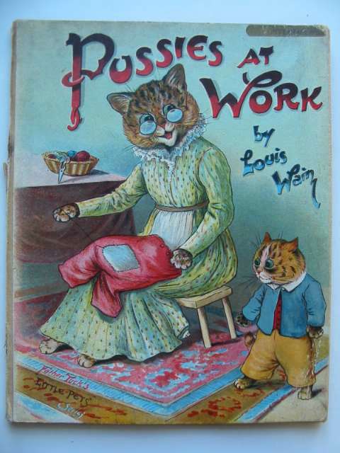 Photo of PUSSIES AT WORK illustrated by Wain, Louis published by Raphael Tuck &amp; Sons Ltd. (STOCK CODE: 816682)  for sale by Stella & Rose's Books