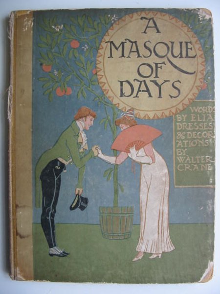 Photo of A MASQUE OF DAYS illustrated by Crane, Walter published by Cassell &amp; Co. Ltd. (STOCK CODE: 819347)  for sale by Stella & Rose's Books
