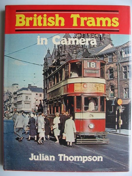 Photo of BRITISH TRAMS IN CAMERA written by Thompson, Julian published by Ian Allan (STOCK CODE: 819596)  for sale by Stella & Rose's Books