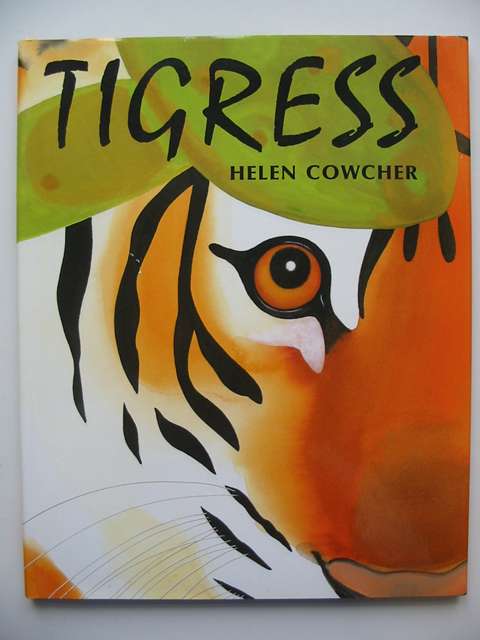 Photo of TIGRESS written by Cowcher, Helen illustrated by Cowcher, Helen published by Farrar, Straus &amp; Giroux (STOCK CODE: 820260)  for sale by Stella & Rose's Books
