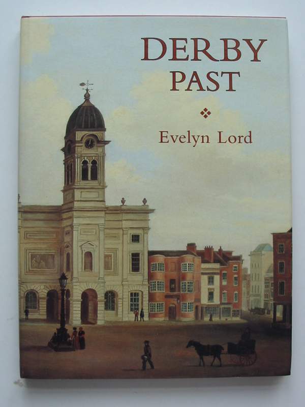 Photo of DERBY PAST written by Lord, Evelyn published by Phillimore (STOCK CODE: 820788)  for sale by Stella & Rose's Books