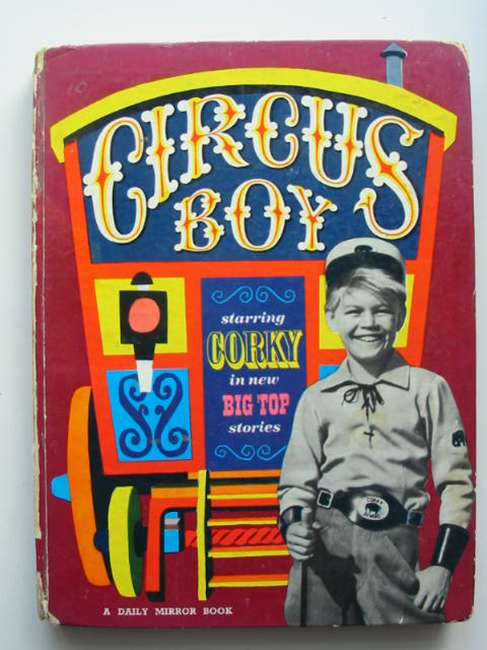 Photo of CIRCUS BOY written by Grimsley, Gordon illustrated by Challen, John published by Daily Mirror (STOCK CODE: 821335)  for sale by Stella & Rose's Books